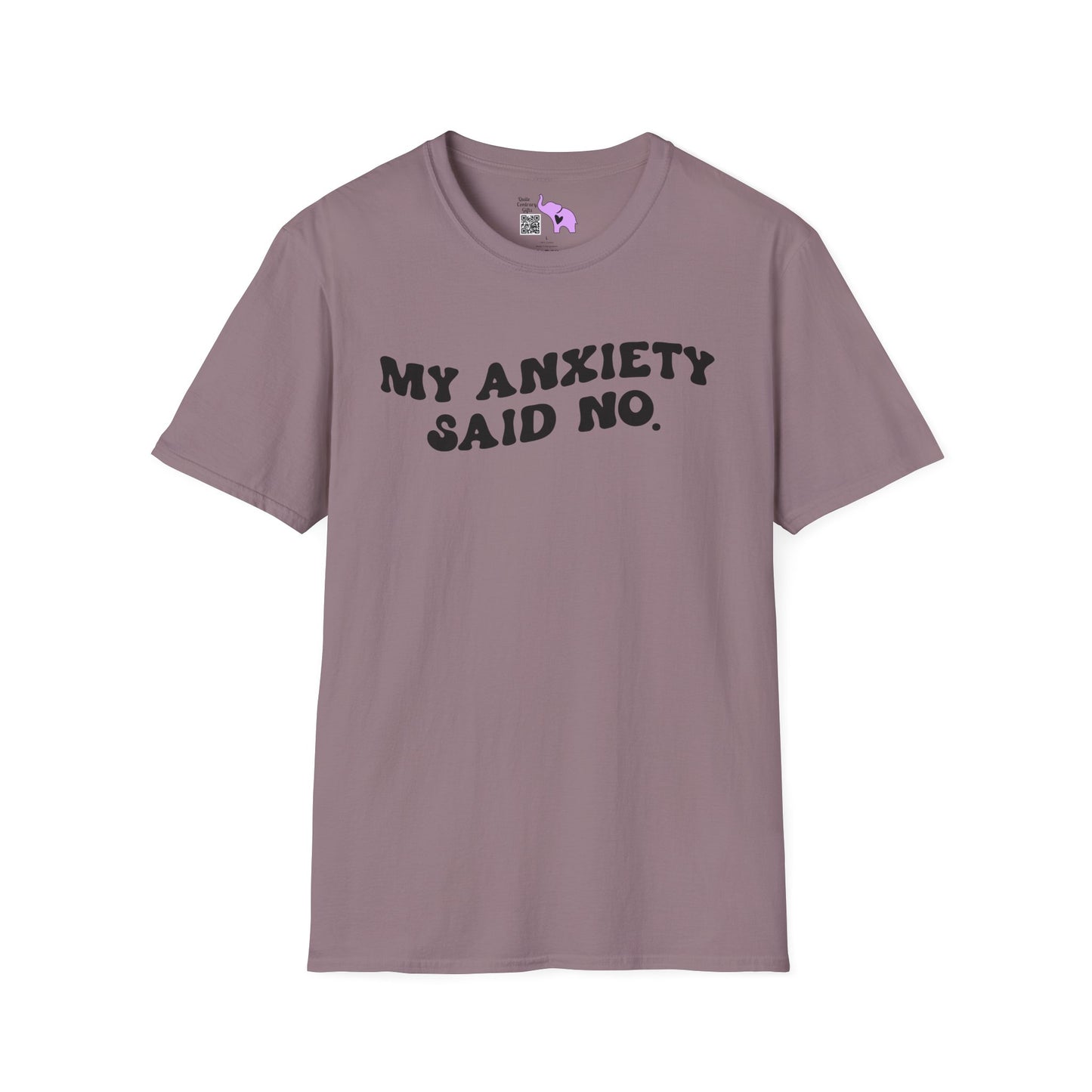 My Anxiety Said No Adult T-shirt