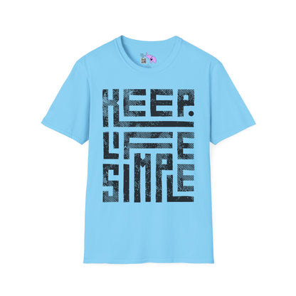 Keep Life Simple Adult T-shirt