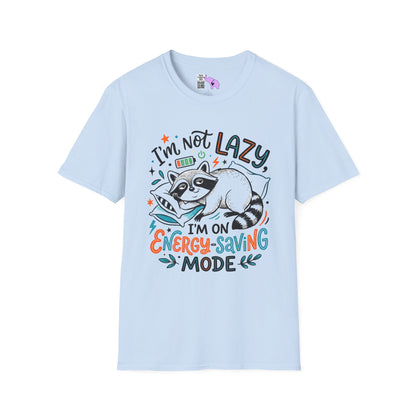 ""I'm Not Lazy,""I'm On Energy Saving Mode (Racoon) Adult T-shirt