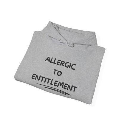 Allergic To Entitlement Heavy Blend™ Hooded Sweatshirt