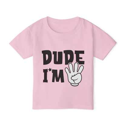 Dude I'm 4 Heavy Cotton™ Toddler T-shirt