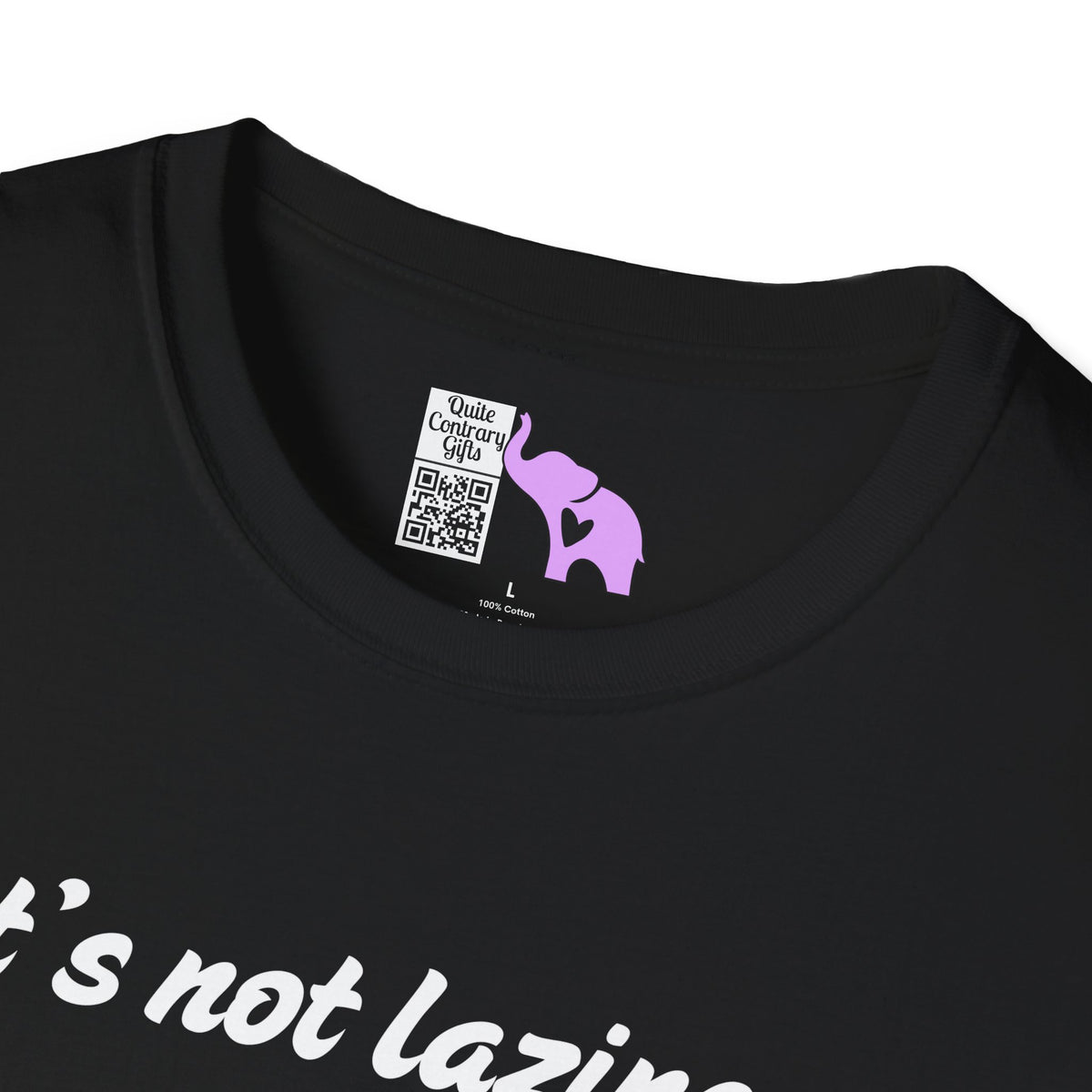 It's Not Laziness It's Chronic Illness Adult T-shirt