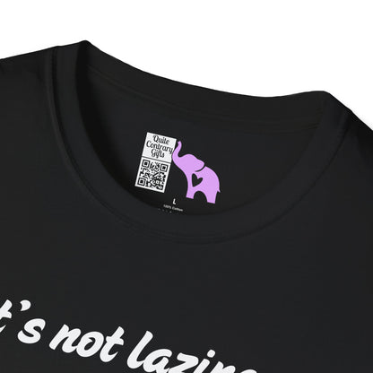 It's Not Laziness It's Chronic Illness Adult T-shirt