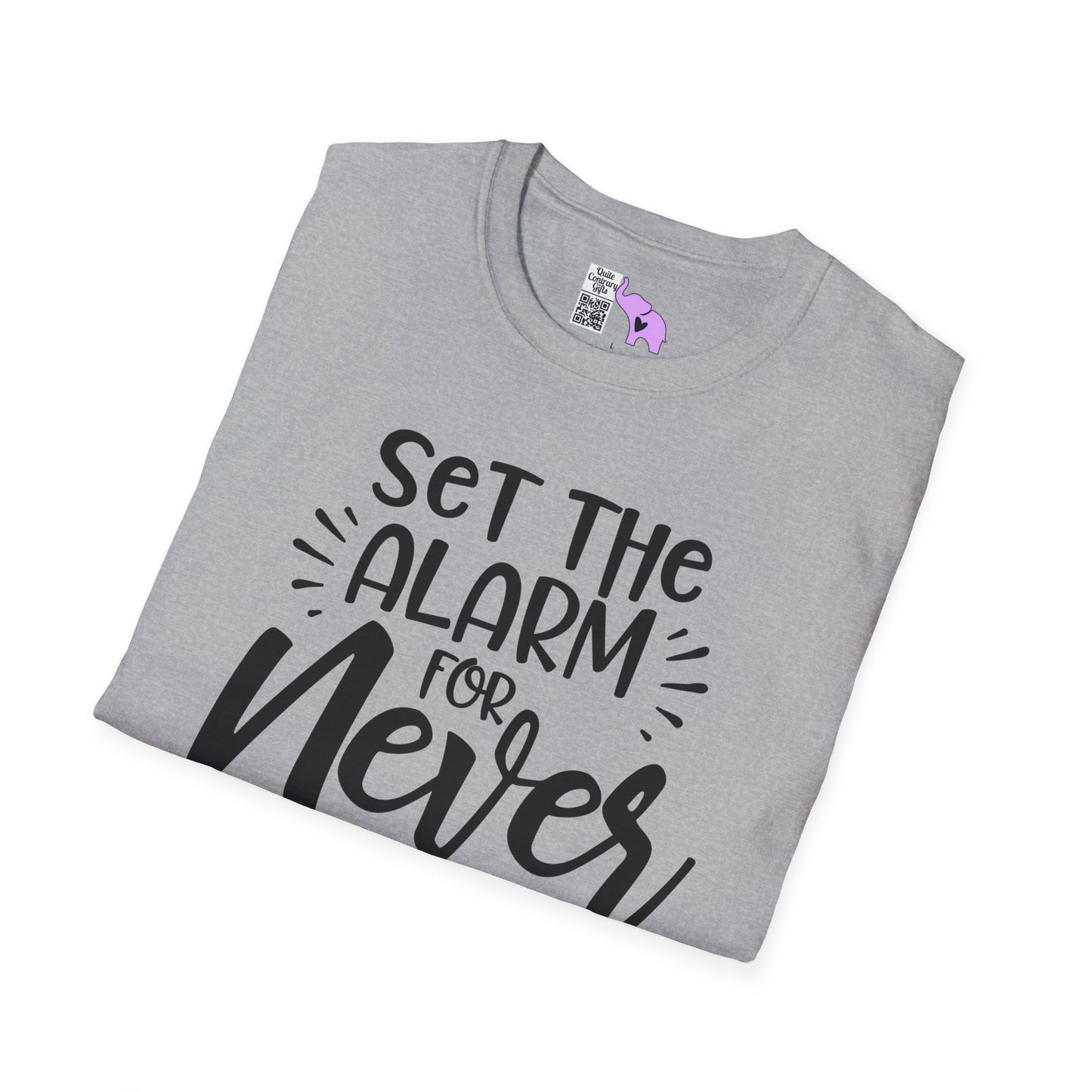 Set The Alarm for Never-Retired & Loving It Adult T-shirt