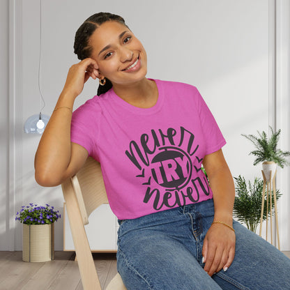 Never Try Never Know Adult T-shirt