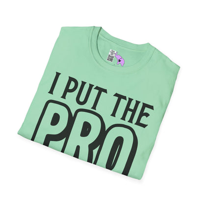 I Put The Pro in Procrastinate Adult T-shirt