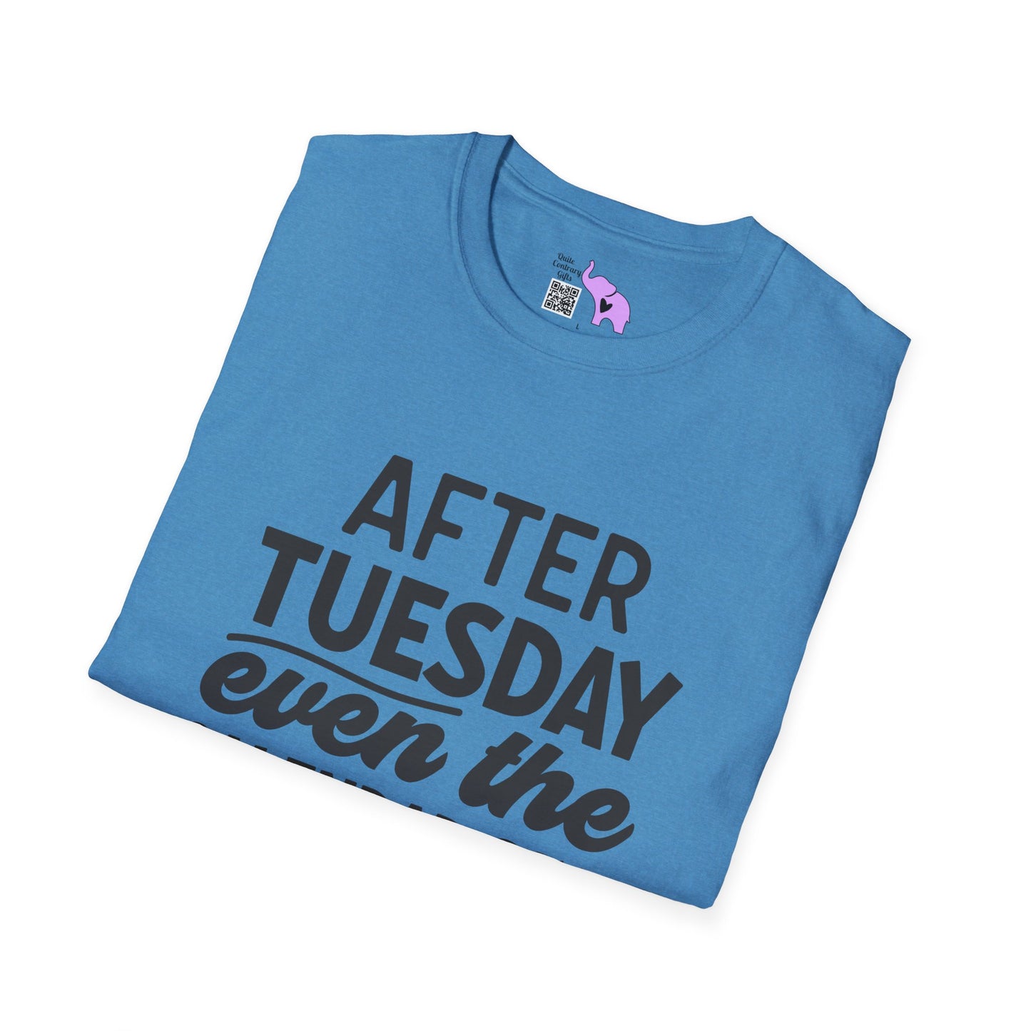 After Tuesday Even The Calendar says WTF Adult T-shirt