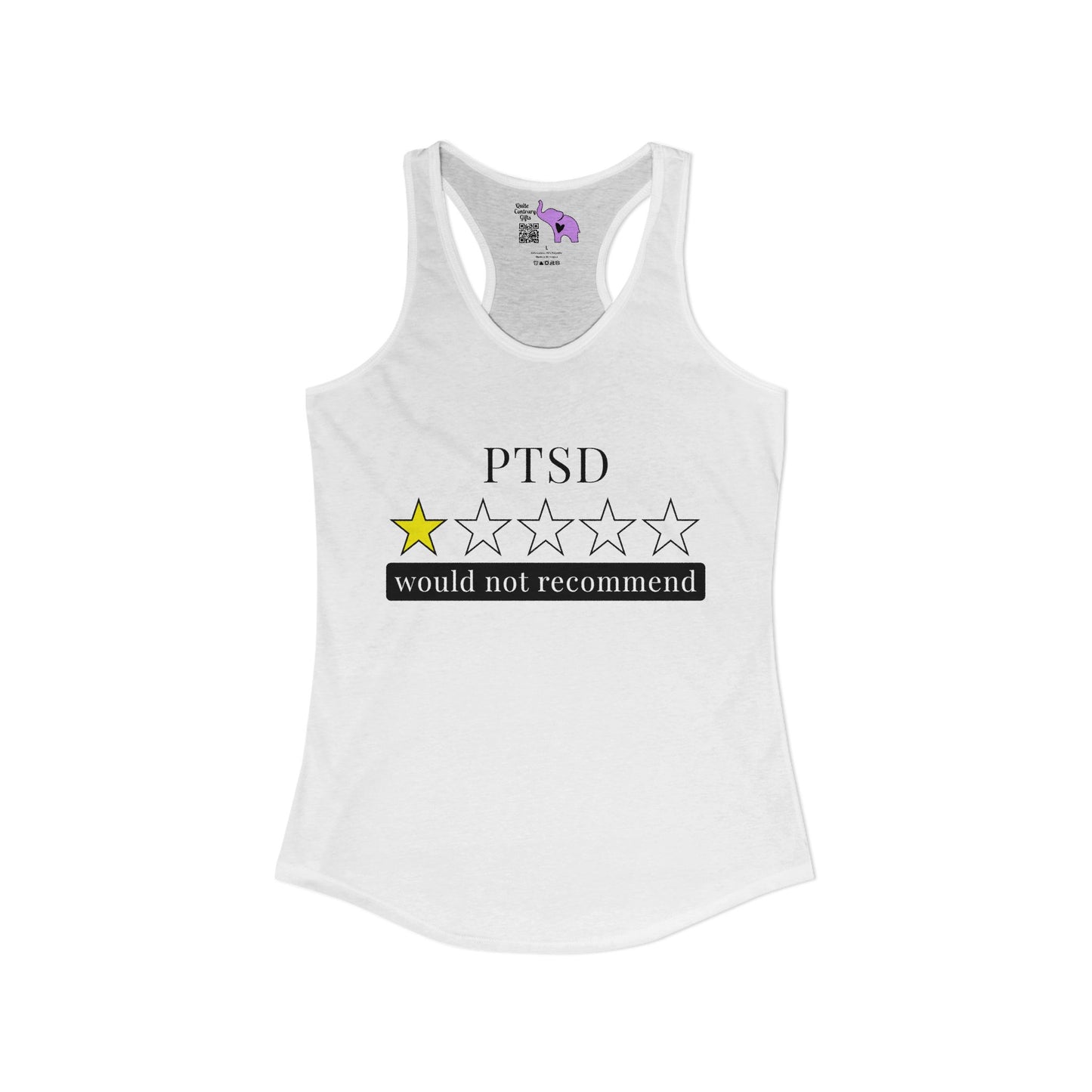 PTSD 1 Star Would Not Recommend Women's Ideal Racerback Tank