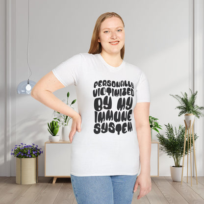 Personally Victimized By My Immune System Adult T-shirt