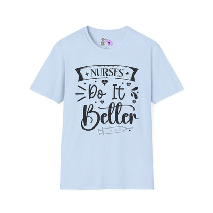Nurses Do It Better Adult T-shirt