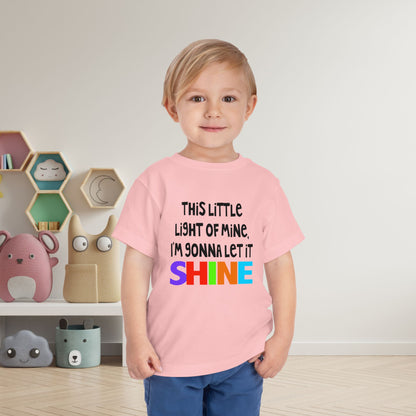 This Little Light of Mine I'm Gonna Let It Shine Toddler Tee