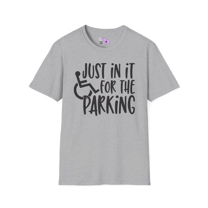 Just In It For The Parking (Wheelchair User) Adult T-shirt