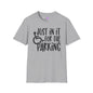 Just In It For The Parking (Wheelchair User) Adult T-shirt