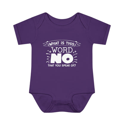 What Is This Word No That You Speak Of? Baby Rib Bodysuit