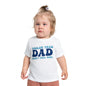 Cooler Than Dad (Don't Tell Him) Infant T-Shirt