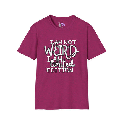 I Am Not Weird I Am Limited Edition Adult T-shirt