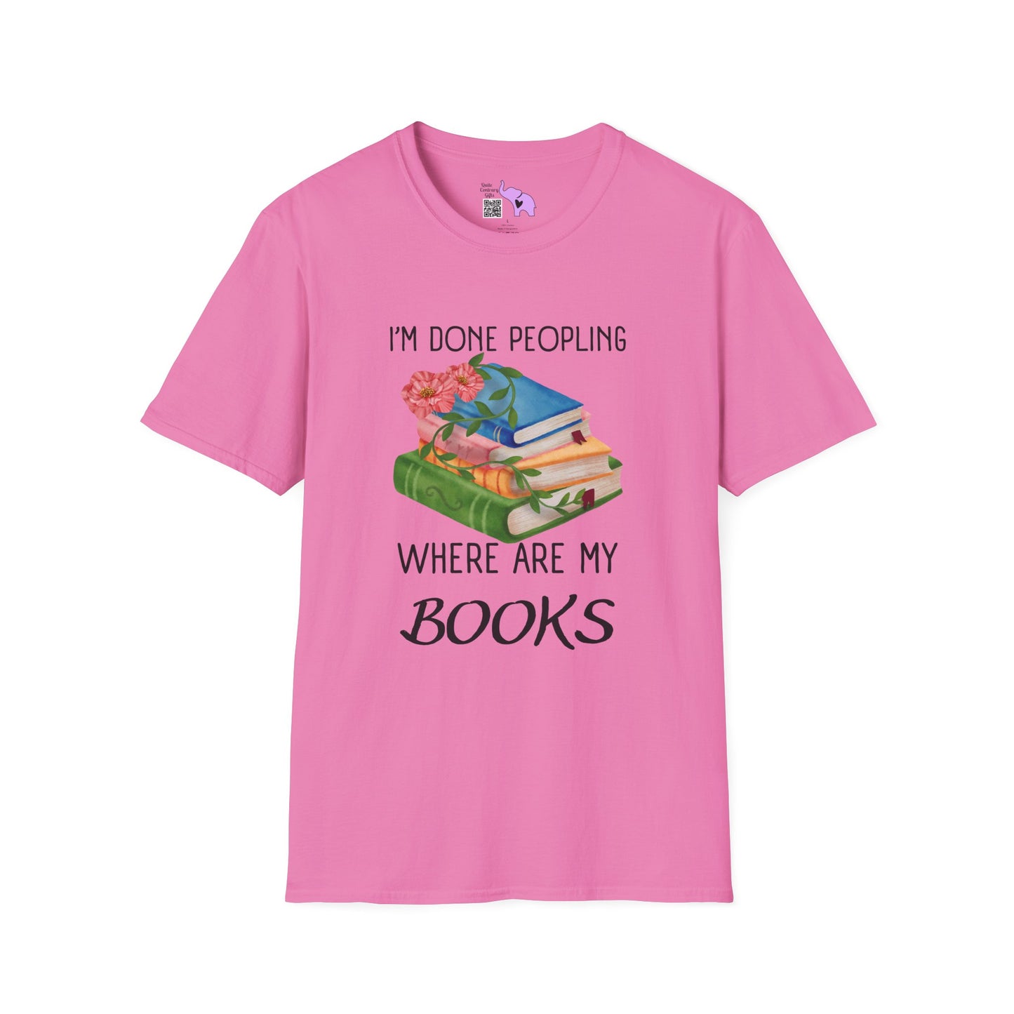I'm Done Peopling Where Are My Books Adult T-shirt