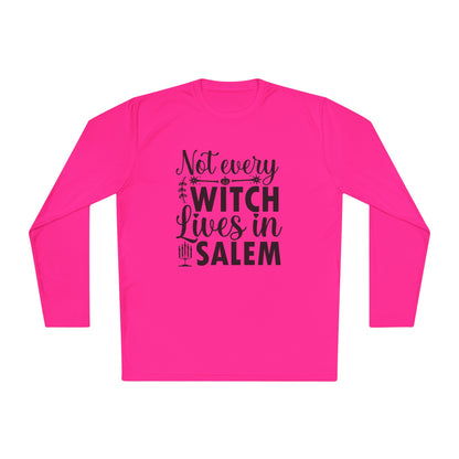 Not Every Witch Lives in Salem Adult Long Sleeve Tee
