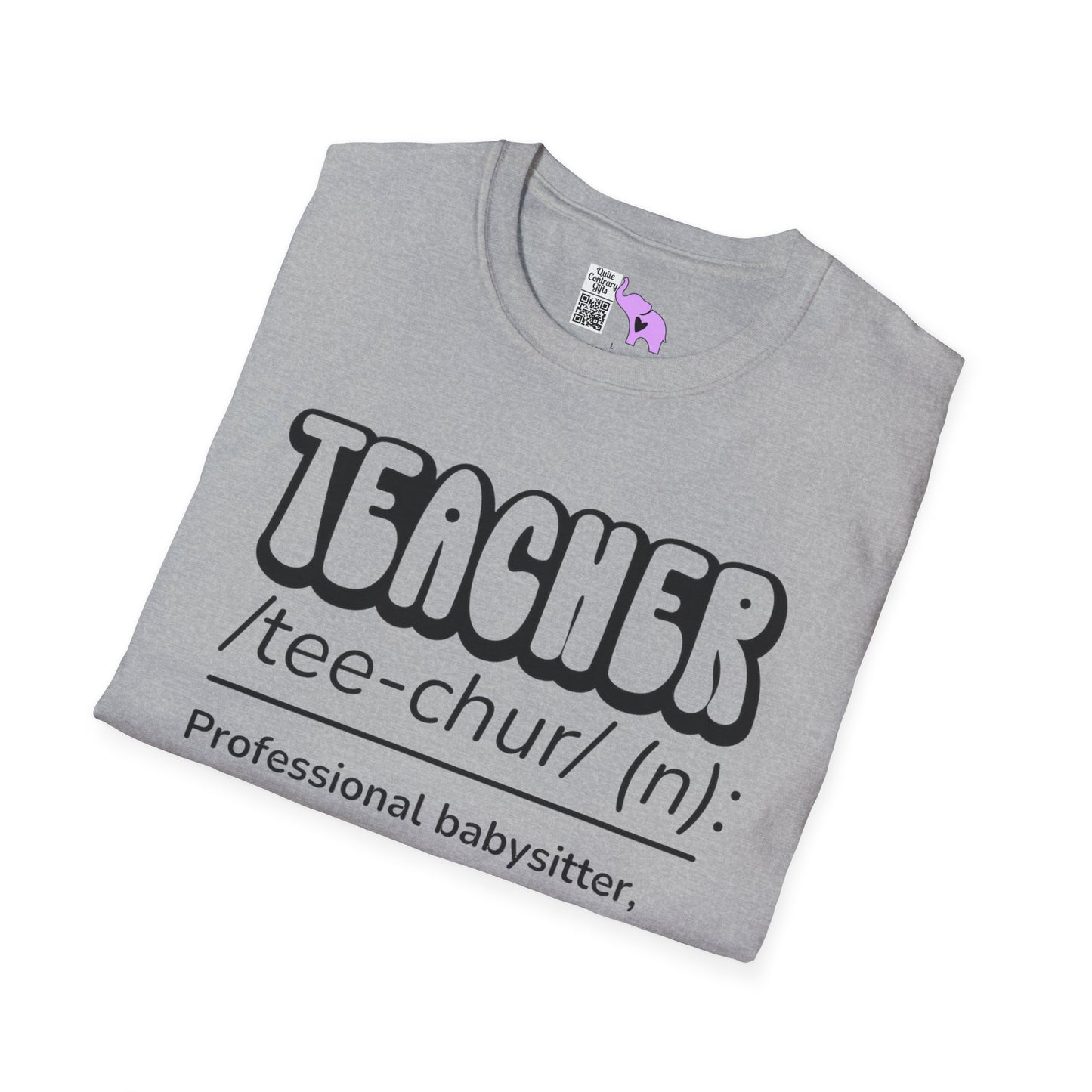 Teacher Definition, Professional Babysitter, Therapist on a Budget, Google Expert Adult T-shirt