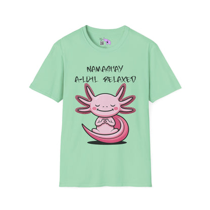 Namast’ay A-lotl Relaxed Adult T-shirt