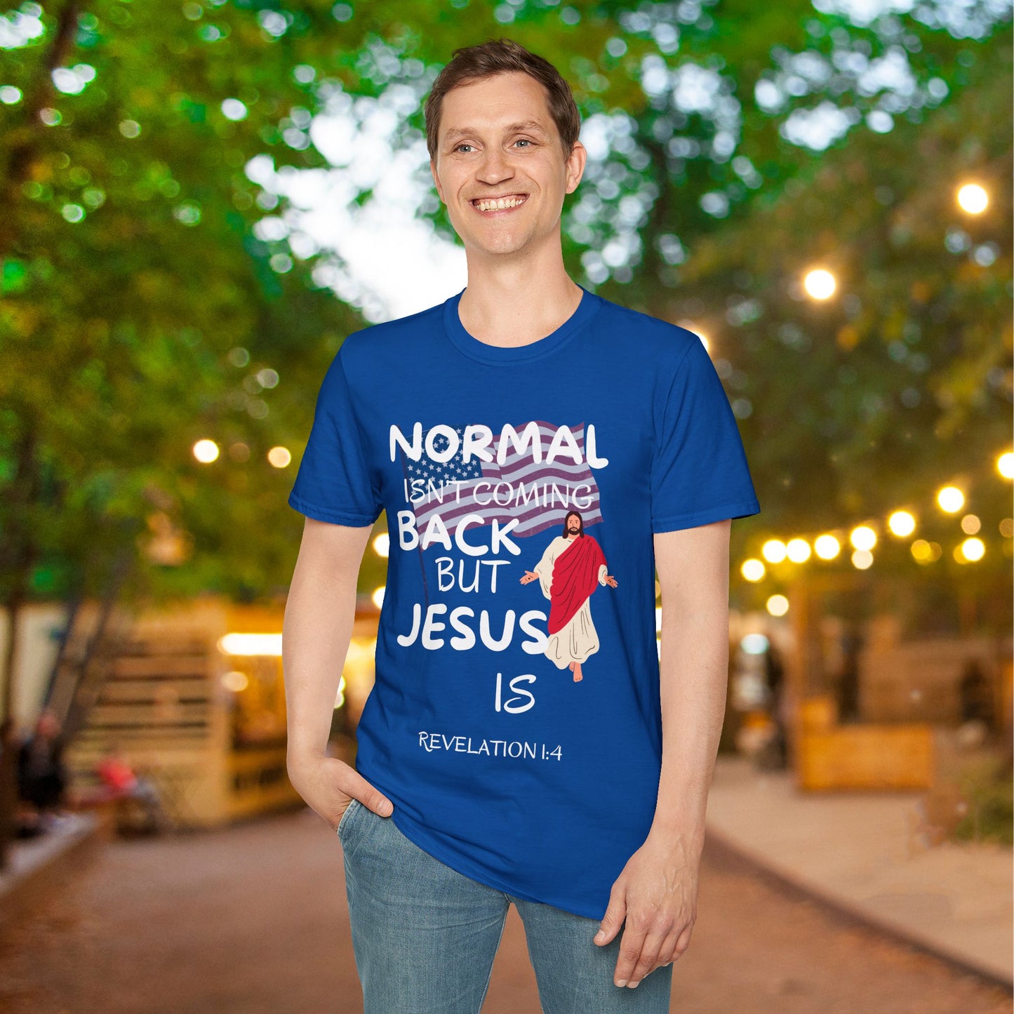 Normal Isn't Coming Back But Jesus Is Adult T-shirt