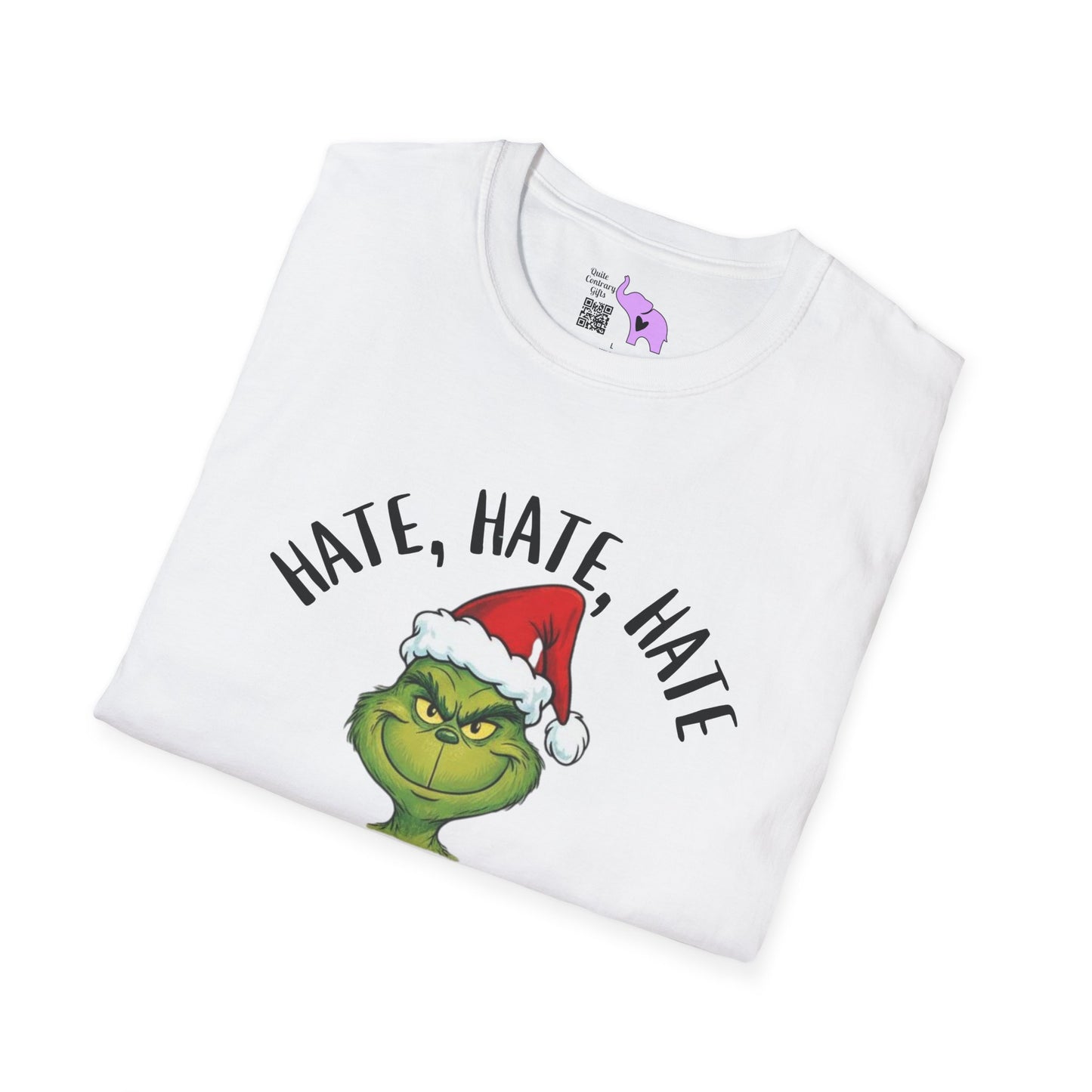 Hate, Hate, Hate, Double Hate, Loathe Entirely-Grinch Adult T-shirt