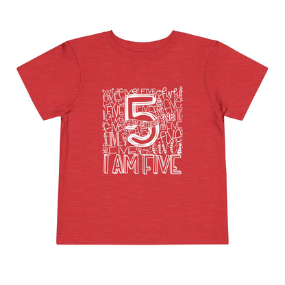 I Am Five Typography Toddler Tee