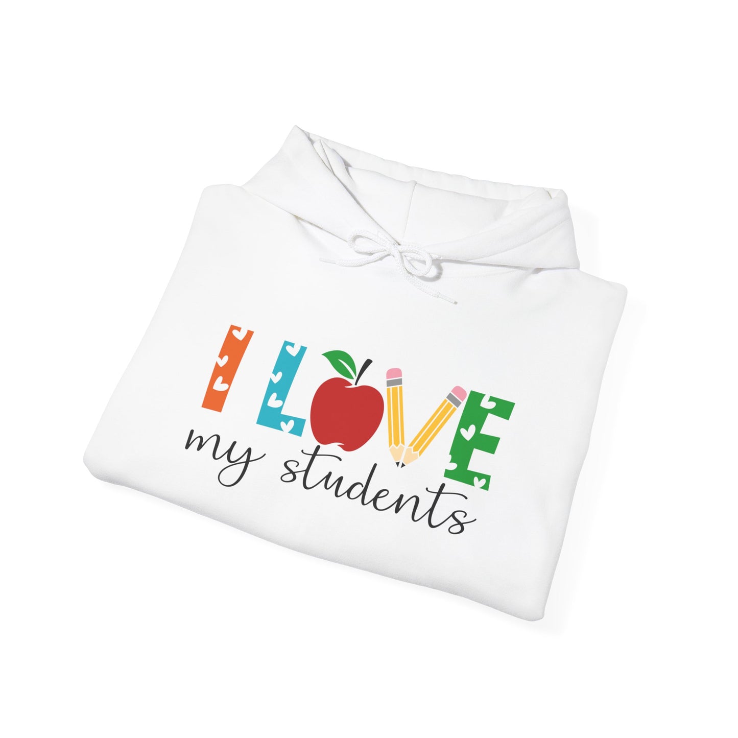 I Love My Students Heavy Blend™ Hooded Sweatshirt