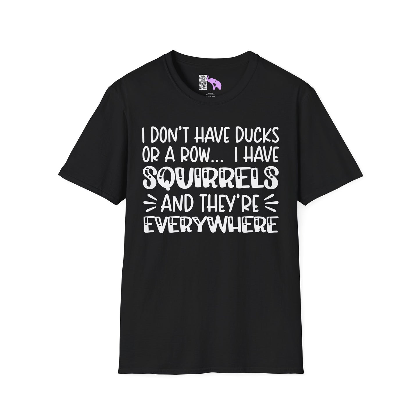 I Don't Have Ducks or a Row... Adult T-shirt