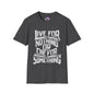 Live For Nothing Or Die For Something Adult T-shirt