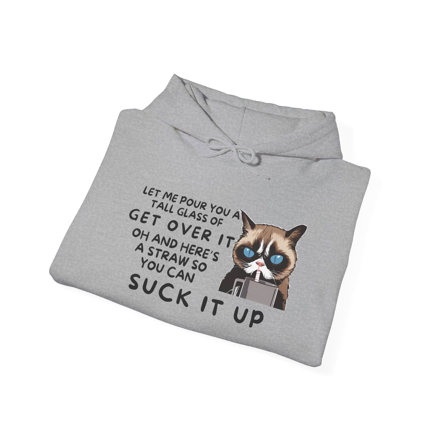 Let Me Pour You A Tall Glass of Get Over It... Adult Heavy Blend™ Hoodie
