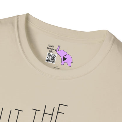 I Put The Goodbye In Hello Adult T-shirt