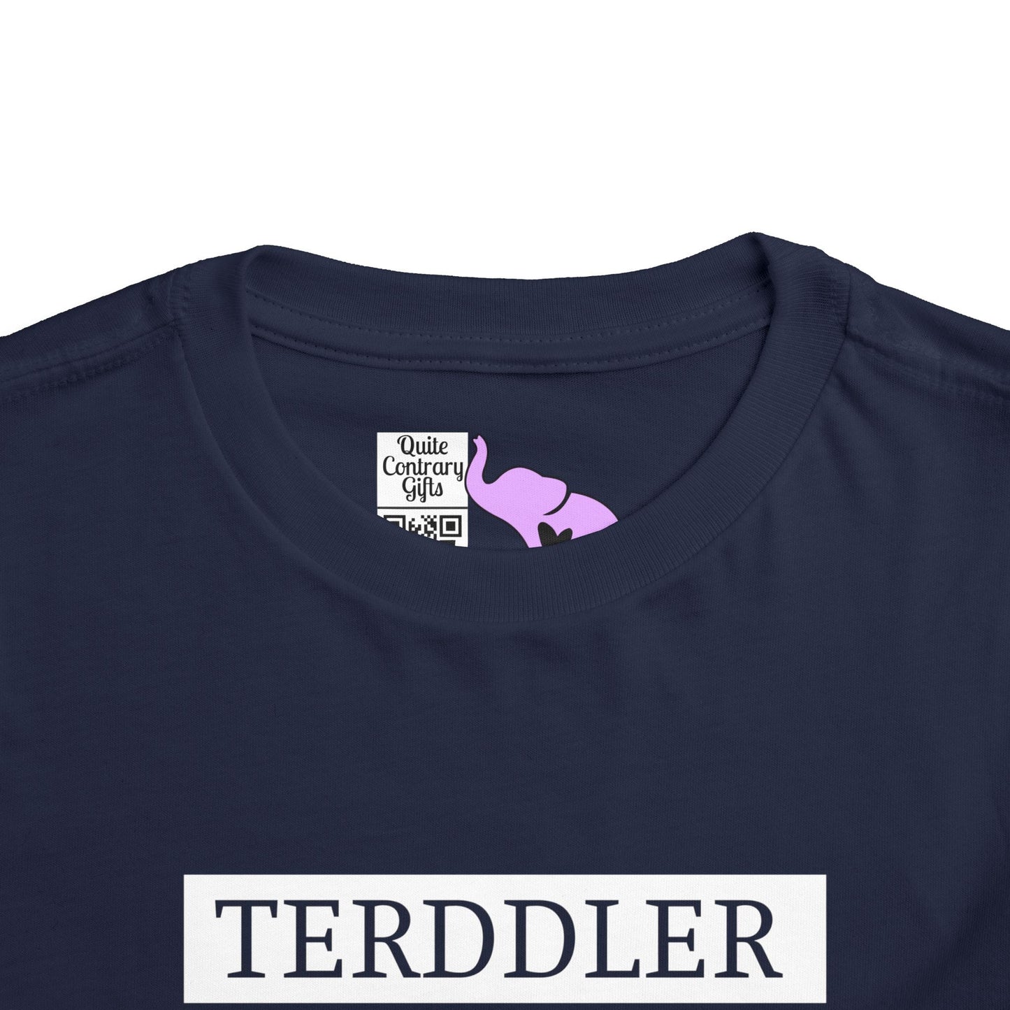 Terddler Definition Toddler Tee