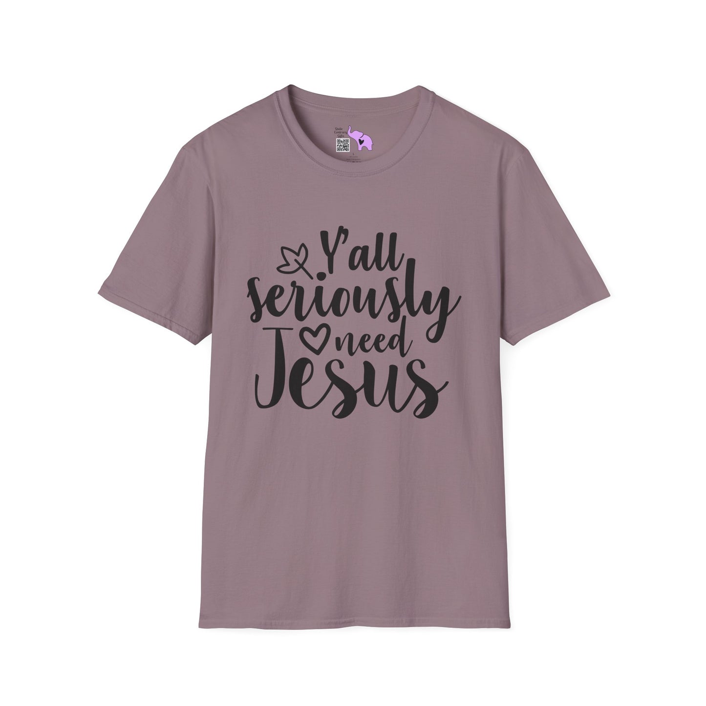 Y'all Seriously Need Jesus Adult T-shirt