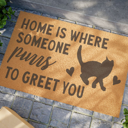 Home Is Where Someone Purrs To Greet You Coconut Fiber Doormat