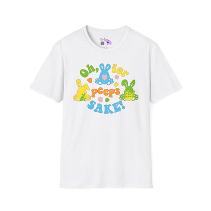 Oh For Peeps Sake (Easter) Adult T-shirt