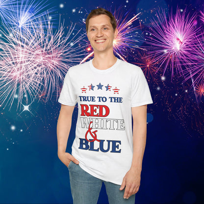 True To The Red White & Blue T-shirt