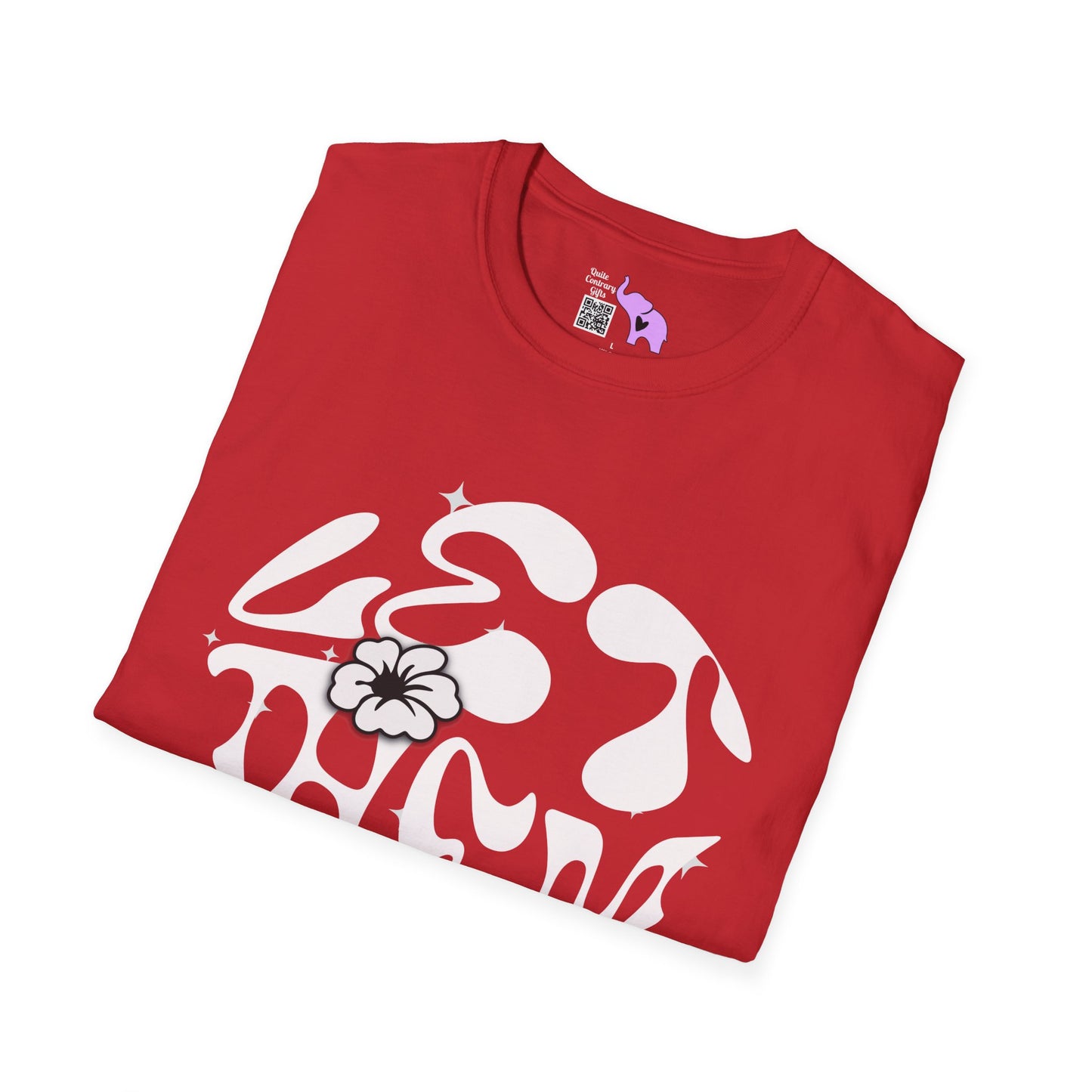 Let Them Adult Unisex Tshirt