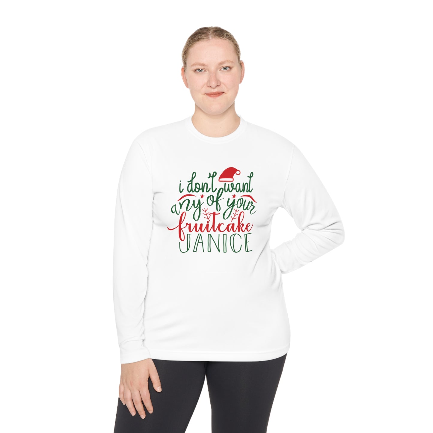 I Don't Want Any Of Your Fruitcake, Janice Adult Long Sleeve Tee