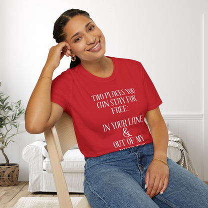 2 Places You Can Stay For Free: Your Lane & Out of My Business Adult T-shirt