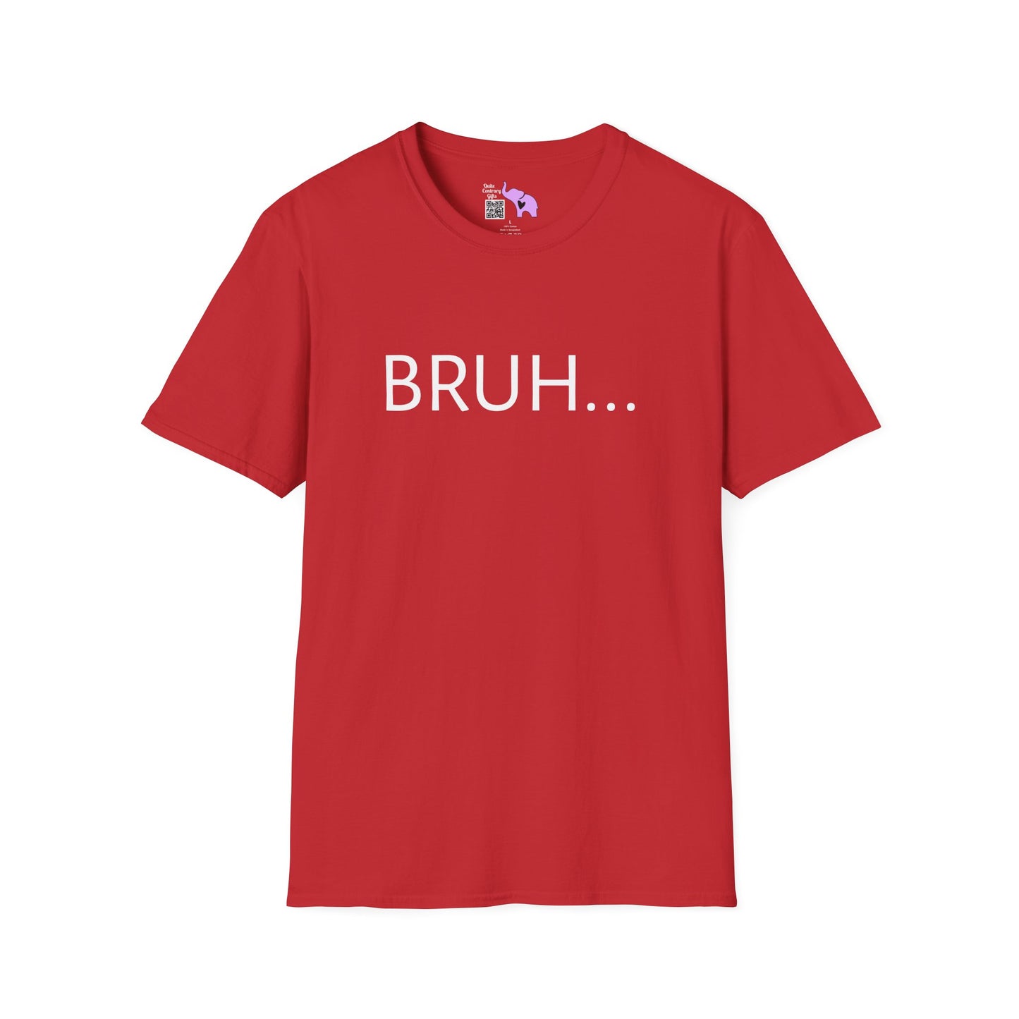 Bruh... Adult T-shirt