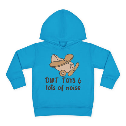 Dirt, Toys, & Lots of Noise Toddler Hoodie