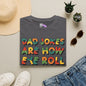 Dad Jokes Are How Eye Roll Adult T-shirt