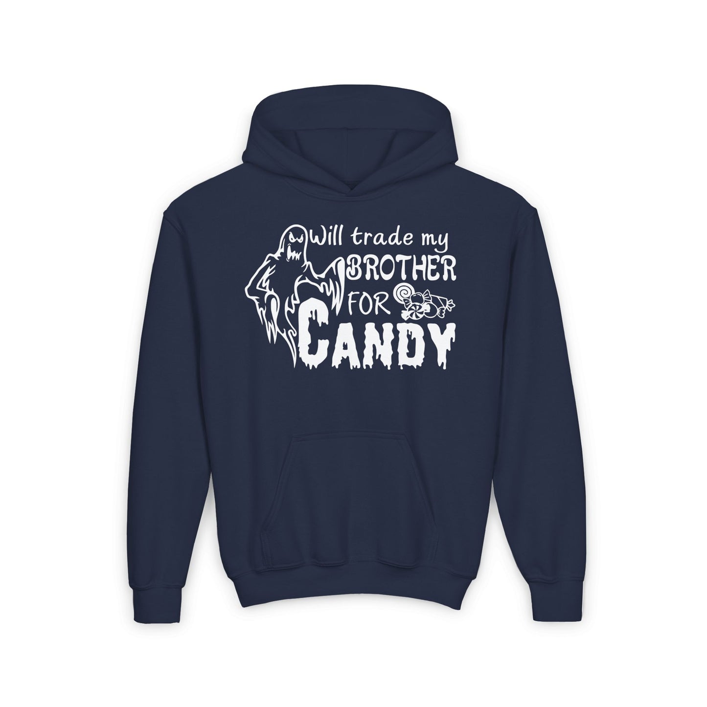 Will Trade My Brother For Candy Youth Heavy Blend Hoodie