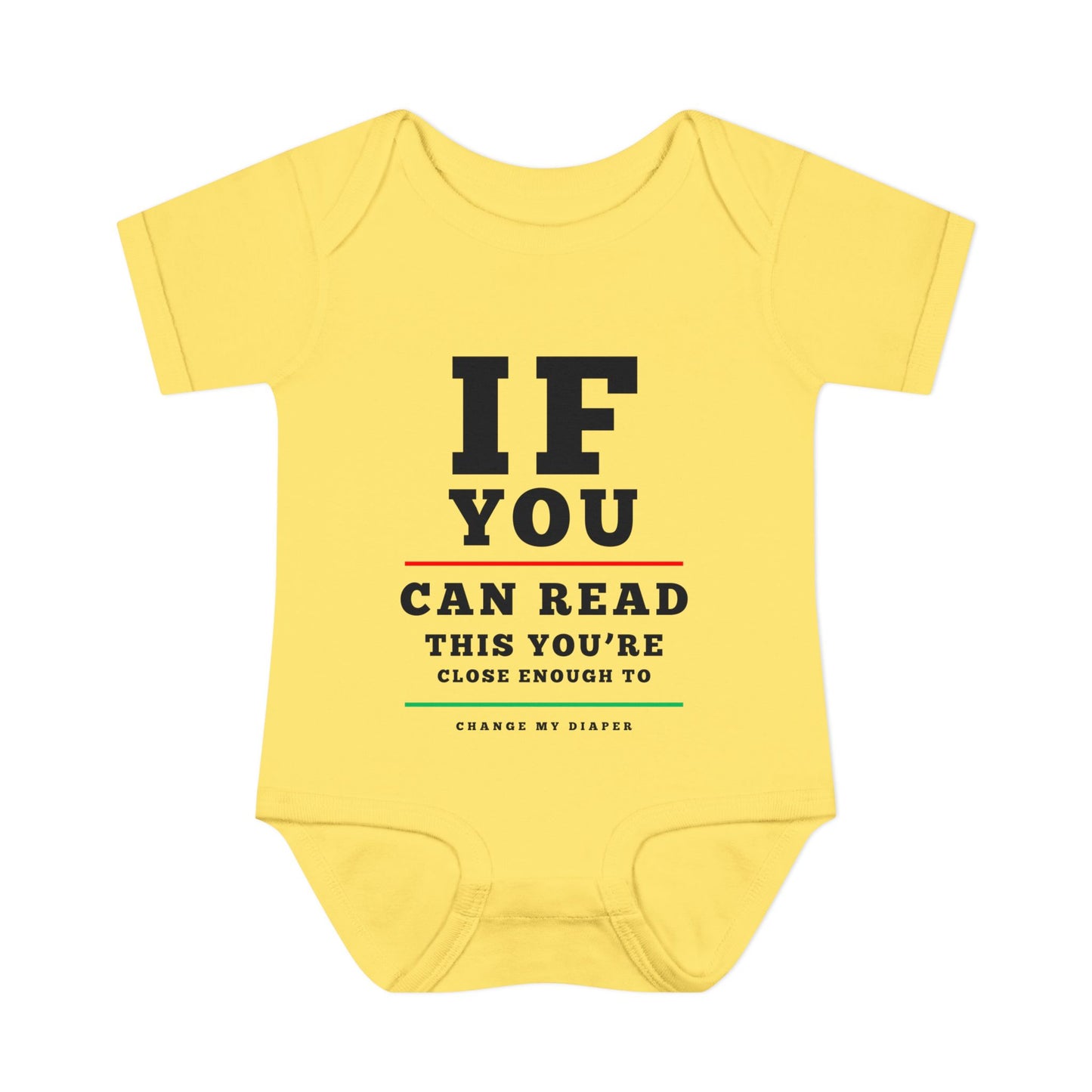 If You Can Read This You're Close Enough To Change My Diaper Baby Rib Bodysuit