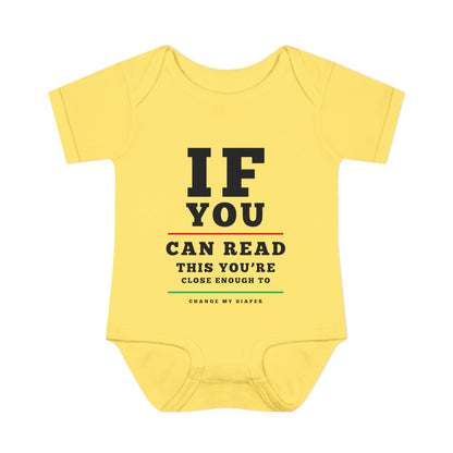 If You Can Read This You're Close Enough To Change My Diaper Baby Rib Bodysuit