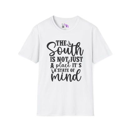 The South Is Not Just A Place It's A State of Mind Adult T-shirt