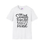 The South Is Not Just A Place It's A State of Mind Adult T-shirt