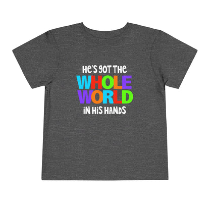 He's Got The Whole World in His Hands Toddler Tee