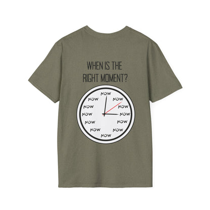 The Moment is Now Adult T-shirt
